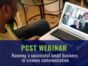 Webinar Running a successful small business in science communication