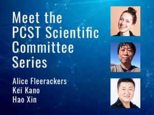 Meet the PCST Scientific Committee Series 4