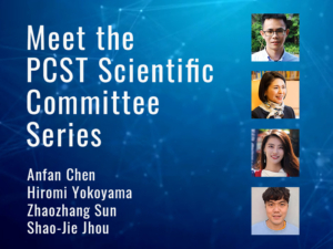 Meet the PCST Scientific Committee Series 5